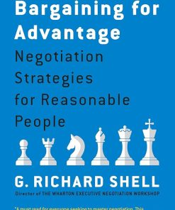 Bargaining for Advantage: Negotiation Strategies for Reasonable People